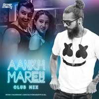 AANKH MAREY (CLUB MIX) - DJ SWAG by Djy Swag