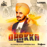 Dhakka (Dhol Mix) DJ Swag X DJ Upendra RaX by Djy Swag