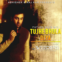 Tujhe Bhula Diya (Future Bass Mix) – The Weeders Music by Aviistic