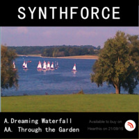 Through The Garden [Available on Bandcamp!] by SynthForce