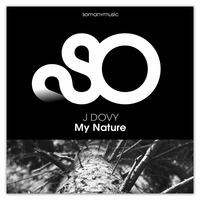 J Dovy ''My Nature (Vocal Mix)'' [Free Download] by J Dovy