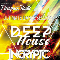 Ultimate Dance Session - 3 (Deep House) by Vinit