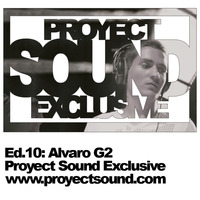 Proyect Sound Exclusive Ed 10 - Alvaro G2 by Proyect Sound Radio