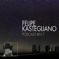 STARKFutures Podcast #017 Felipe Kastegliano by STARKFutures Recordings