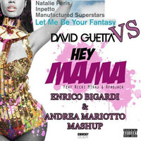 Let Me Be Your Mama (Bigardi &amp; Mariotto Mashup) by Enrico Bigardi