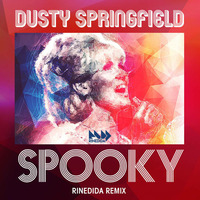 Dusty Springfield - Spooky (Rinedida Remix) by Rinedida