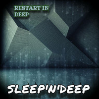 Restart In Deep - Sleep'N'Deep by Restart