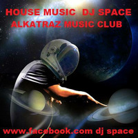house music by dj space by DJ.SPACE