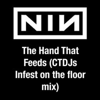 NIN - The Hand That Feeds (CTDJs Infest on the floor mix) by Altered States Sound