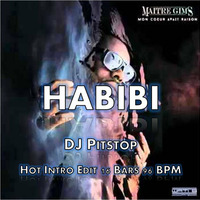 #92 Maitre Gims - Habibi (H.I.P. Edit 16 Bars 96 BPM) by DJ Pitstop