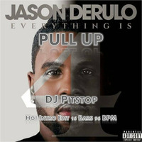 #95 Jason Derulo - Pull Up (H.I.P. Edit 16 Bars 96 BPM) by DJ Pitstop