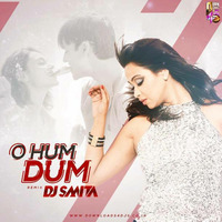 DJ Smita - O Humdum Suniyo Re - Club Mix by DJ SMITA