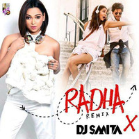DJ Smita - Radha (JHMS) Remix by DJ SMITA