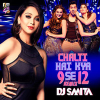 DJ Smita - Chalti Hai Kya 9 Se 12 ( Judwaa 2 ) - Remix by DJ SMITA
