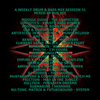 A Weekly Drum & Bass Mix Session 51 by Bus Bee