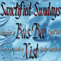 Sanctified Sundays: Bus Bee Liquid Drum &amp; Bass Mix @ The Bywater in Asheville, North Carolina 12/16/2018 by Bus Bee