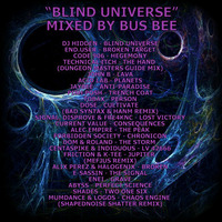 Blind Universe by Bus Bee