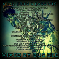A U.S. Drum &amp; Bass Mix by Bus Bee
