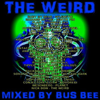 The Weird by Bus Bee