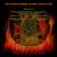 Heaven's Gonna Burn Your Eyes by Bus Bee