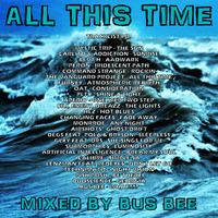 All This Time by Bus Bee