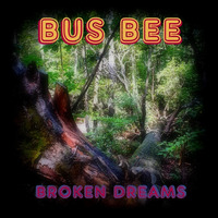 Bus Bee - Broken Dreams (Original Mix) FREE DOWNLOAD by Bus Bee