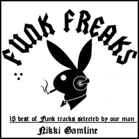 Neeky Funkzoid - Funk Freaks &amp; Hot Shots by neeky funkzoid