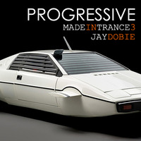 JayDobie-Progressive:MadeInTrance3 by Jay Dobie