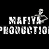 MAFIYA PRODUCTION
