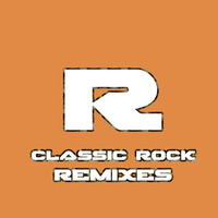 Classic Rock Remixes