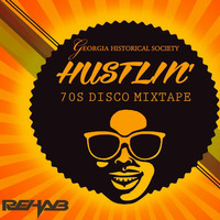 Hustlin' (70s Disco Mix) by DJ Rehab