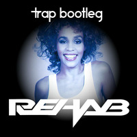 I Wanna Dance Somebody (DJ Rehab Trap Remix)  Whitney VS Banner Vs Guns N Roses by DJ Rehab
