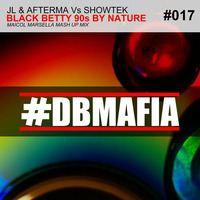 JL &amp; Afterman Vs Showtek -Black Betty 90s By Nature (Maicol Marsella sMash Up ;) by Maicol Marsella