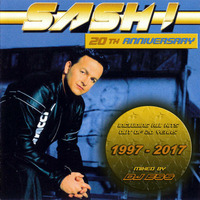 SASH! 20TH ANNIVERSARY MIXED BY DJ ESS (1997-2017) by DJ ESS