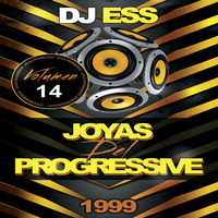 DJ ESS @ JOYAS DEL PROGRESSIVE VOL.13 (1999) by DJ ESS