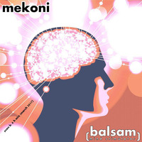 mekoni - balsam (mind stimulator) 6 hour set 10.03.2017 by Sven B.