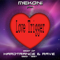 mekoni - love trigger teil 2 (best of hardtrance 1993-1997) 27.08.2017 by Sven B.