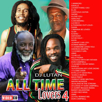 Dj Lutan - All Time Lovers Vol 4 by Alahdon Dj Lutan