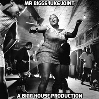Mr. Biggs Juke Joint 1 by Anthony M. Smith