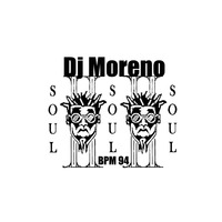 Dj Moreno😘Soul II Soul II Soul😘Germany🎶BPM 94🎶 by x Dj Moreno Germany x