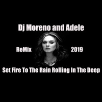 Set Fire To The Rain Rolling In The Deep x Dj Moreno by x Dj Moreno Germany x