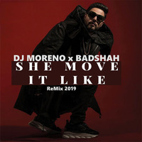 She Move It Like x Dj Moreno by x Dj Moreno Germany x