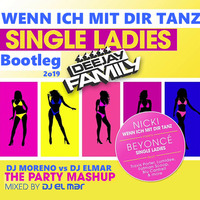 🔥😋👉Wenn ich mit dir Tanz Single Ladies Bootleg 2o19😎Dj Moreno vs Dj Elmar😎Germany🎶BPM 1o2 oder 2o4🎶 by x Dj Moreno Germany x