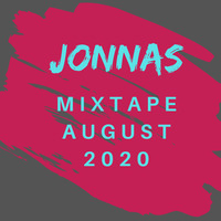 Mixtape August 2020 by Jonnas