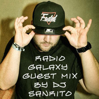 Radio Galaxy Guest Mix by DJ Sanrito by DJ Sanrito
