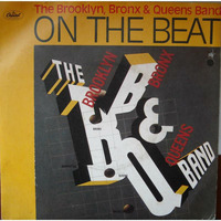 B.B. &amp; Q. Band - On the Beat ('87 Bronx Remix) by Belgian101