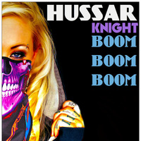 Hussar Knight - BOOM BOOM BOOM by MaSSive H / Hussar