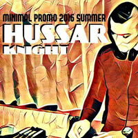 Hussar Knight - Minimal Promo 2016 Summer by MaSSive H / Hussar