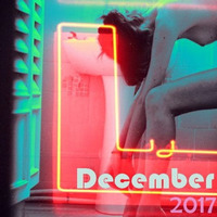 December 2017 Promo by Denis La Funk