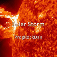 Solar Storm by ProgRockDan1